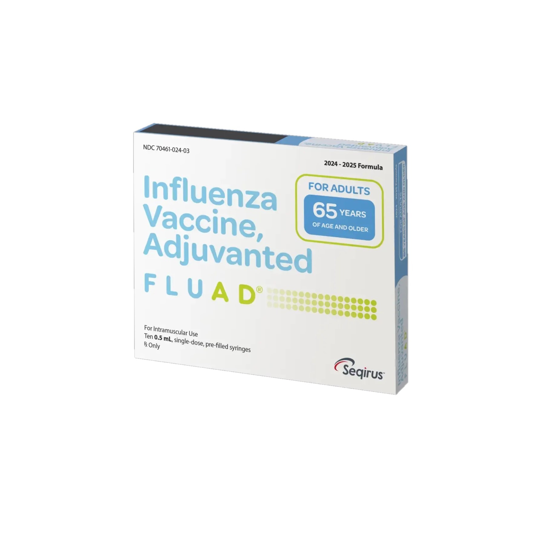 Influenza Vaccine FLUAD™ Trivalent 2024 - 2025 Flu Vaccine, Adjuvanted 45 mcg / 0.5 mL Indicated For People 65 Years of Age and Above Prefilled Syringe 0.5 mL Thimerosal-Free by Seqirus USA, Inc.  ID 70461-0024-03